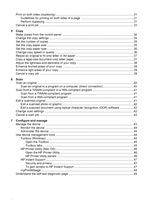 Page 6Print on both sides (duplexing) ...............................................................................................31
Guidelines for printing on both sides of a page .................................................................31
Perform duplexing .............................................................................................................31
Cancel a print job...