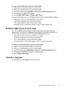 Page 43To copy a blurred document from the control panel
1.Make sure you have paper loaded in the input tray.
2.Place your original face down on the scanner glass.
3.In the Copy area, press Copy Menu repeatedly until Enhancements appears.
4.Press 
 until the Text setting appears.
5.Press START COPY Black or START COPY Color.
If any of the following occur, turn off Text enhancement by selecting Photo or None:
• Stray dots of color surround some text on your copies
• Large, black typefaces look splotchy (not...