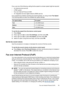 Page 59If you use one of the following, setting the fax speed to a slower speed might be required:
• An Internet phone service
• A PBX system
• Fax over Internet Protocol (FoIP)
• An integrated services digital network (ISDN) service
If you experience problems sending and receiving faxes, try using a lower Fax Speed.
The following table provides the available fax speed settings.
Fax speed settingFax speed
Fastv.34 (33600 baud)
Mediumv.17 (14400 baud)
Slowv.29 (9600 baud)
To set the fax speed from the device...