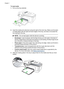 Page 24To load media
1.Pull out the tray extender.
2.Insert the media print-side down along the right of the main tray. Make sure the stack
of media aligns with the right and back edges of the tray, and does not exceed the
line marking in the tray.
NOTE:Do not load paper while the device is printing.
•Envelopes: Load envelopes with the flaps facing up to the right or the back of
the tray. Depending on the type of envelope you are loading, the flap hinge should
be on the left or towards the back of the tray....