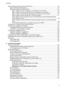 Page 9Solve wireless problems (some models only)........................................................................114
Basic wireless troubleshooting.........................................................................................114
Advanced wireless troubleshooting..................................................................................114
Step 1: Make sure your computer is connected to your network................................115
Step 2: Make sure that the HP device is connected to...