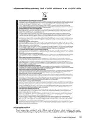Page 157Disposal of waste equipment by users in private households in the European Union
Power consumption
Power usage drops significantly while in Sleep mode, which saves natural resources and saves
money without affecting the high performance of this product. To determine the ENERGY STAR®
Environmental product stewardship program 153
 