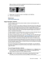 Page 63Make sure that you insert the ink cartridge into the slot that has the same shaped icon
and color as the one you are installing.
7.Repeat steps 3 through 6 for each ink cartridge you are replacing.
8.Close the ink cartridge door.
Related topics
Order printing supplies online
Usage information collection
The HP cartridges used with this product contain a memory chip that assists in the
operation of the product.
In addition, this memory chip collects a limited set of information about the usage of the...