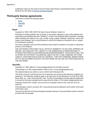 Page 158qualification status for this product see the Product Data Sheet or Specifications Sheet. Qualified
products are also listed at 
www.hp.com/go/energystar.
Third-party license agreements
This section contains the following topics:
•
Expat
•
OpenSSL
•
SHA2
Expat
Copyright (c) 1998, 1999, 2000 Thai Open Source Software Center Ltd
Permission is hereby granted, free of charge, to any person obtaining a copy of this software and
associated documentation files (the Software), to deal in the Software without...