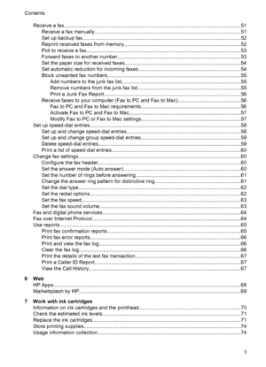 Page 7Receive a fax............................................................................................................................51
Receive a fax manually......................................................................................................51
Set up backup fax...............................................................................................................52
Reprint received faxes from...