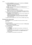 Page 384.Click Paper Type/Quality from the pop-up menu (located below the Orientation
setting), and then select the following settings:
•Paper Type: The appropriate photo paper type
•Quality: Best or Maximum dpi
NOTE:Click the blue disclosure triangle next to the Printer selection to
access these options.
5.Select the appropriate Photo Fix options:
•Off: applies no HP Real Life Technologies to the image.
•Basic: automatically focuses the image; moderately adjusts image sharpness.
6.To print the photo in black...