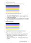 Page 119Regular white streaks in the bars
If any of the color bars show regular white streaks, follow these steps:
White streaks The print quality bars have white streaks in them.
1.If the Print Quality Diagnostic report reads PHA TTOE = 0, align the printer. For
more information, see 
Align the printhead.
2.If PHA TTOE is not 0, or aligning does not help, clean the printhead. For more
information, see 
Clean the printhead.
3.Print another Print Quality Diagnostic report. If the streaking is still there, but...