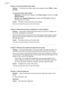 Page 90Solution 4: Check the printer driver status
Solution:The printer driver status might have changed to either offline or stop
printing.
To check the printer driver status
•Windows: In the HP printer software, click Printer Actions, and then click See
Whats Printing.
•Mac OS: Open System Preferences, and then click Print & Fax. Open the
print queue for your printer.
Cause:The status of the printer driver had changed.
If this did not solve the issue, try the next solution.
Solution 5: Wait until the printer...