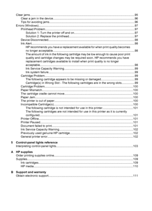 Page 8Clear jams.................................................................................................................................95
Clear a jam in the device....................................................................................................96
Tips for avoiding jams.........................................................................................................96
Errors...