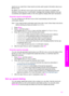 Page 116
reports as you need them; these reports provide useful system information about your
HP all-in-one.
By default, your HP all-in-one is set to print a report only if there is a problem with
sending or receiving a fax. A confirmation message that indicates whether a fax was
successfully sent appears briefly on the color graphics display after each transaction.
Generate reports automatically        
You can configure your HP all-in-one so that it automatically prints error and
confirmation reports.
Note If...