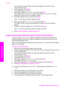 Page 67
If you use the document feeder tray, place the pages so that the top of the
document goes in first.
3 In the Copy area, press  Menu.
This displays the  Copy Menu.
4 Press 
 to highlight  Lighter/Darker , and then press  OK.
This displays the  Lighter/Darker screen. The range of  Lighter/Darker values
appears as a scale on the color graphics display.
5 Press 
 to darken the copy, and then press  OK.
Note You can also press 
 to lighten the copy.
6 Press 
 to highlight  Color Intensity , and then press...