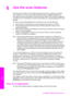 Page 71
8Use the scan features
Scanning is the process of converting text and pictures into an electronic format for
your computer. You can scan just about anything: photos, magazine articles, text
documents, and even 3D objects, as long as you are careful not to scratch the glass on
your HP all-in-one. Scanning to a memory card makes your scanned images even more
portable.
You can use the scanning features of your HP all-in-one to do the following:
● Scan text from an article into your  word processor and...