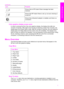 Page 10
IconPurpose
Shows that an HP Instant Share message has been
received. 
Shows that HP Instant Share is set up, but auto checking is
turned off.
Shows that a Bluetooth adapter is installed, and there is a
connection.
Color graphics display screen saver  
In order to prolong the life of the color graphics display, the display dims after two
minutes of inactivity. After eight more minutes of inactivity (a total of ten minutes), the
display goes into Screen Saver mode. After 60 minutes of inactivity, the...