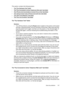 Page 141This section contains the following topics:
•
The Fax Hardware Test failed
•
The Fax Connected to Active Telephone Wall Jack test failed
•
The Phone Cord Connected to Correct Port on Fax test failed
•
The Using Correct Type of Phone Cord with Fax test failed
•
The Dial Tone Detection test failed
•
The Fax Line Condition test failed
The Fax Hardware Test failed
Solution:
• Turn off the printer by using the Power button located on the printer control panel
and then unplug the power cord from the back of...