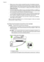 Page 142• Make sure you have correctly connected the printer to the telephone wall jack.
Using the phone cord supplied in the box with the printer, connect one end to your
telephone wall jack, then connect the other end to the port labeled 1-LINE on the
back of the printer. For more information on setting up the printer for faxing, see
Additional fax setup.
• If you are using a phone splitter, this can cause faxing problems. (A splitter is a
two-cord connector that plugs into a telephone wall jack.) Try removing...