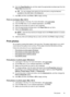 Page 396.Click the Paper/Quality tab, and then select the appropriate envelope type from the
Paper Size drop-down list.
TIP:You can change more options for the print job by using the features
available on the other tabs in the dialog box.
7.Click OK, and then click Print or OK to begin printing.
Print on envelopes (Mac OS X)
1.Load envelopes in the tray. For more information, see Load media.
2.From the File menu in your software application, click Print.
3.Make sure the printer you want to use is selected....