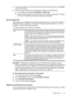 Page 594.If you are currently on the phone with the sender, instruct the sender to press Start
on their fax machine.
5.When you hear fax tones from a sending fax machine, do the following:
a. Touch Fax, and then select Start Black or Start Color.
b. After the printer begins to receive the fax, you can hang up the phone or remain
on the line. The phone line is silent during fax transmission.
Set up backup fax
Depending on your preference and security requirements, you can set up the printer to
store all the...