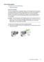 Page 79Store printing supplies
This section covers the following topics:
•
Store print cartridges
Store print cartridges
The print cartridge protector is designed to keep a print cartridge secure and prevent it
from drying out when it is not being  used. Whenever you remove a print cartridge from
the device with the intention of using it again later, store it in the print cartridge
protector. For example, store the black print  cartridge in a print cartridge protector if
you are removing it so you can print...