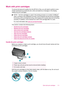 Page 113Work with print cartridges
To ensure the best print quality from the HP All-in-One, you will need to perform some
simple maintenance procedures and, when prompted by a message on the display,
replace the print cartridges.
NOTE:Ink from cartridges is used in the printing process in a number of different
ways, including in the initialization process, which prepares the device and cartridges
for printing, and in printhead servicing, which keeps print nozzles clear and ink flowing
smoothly. In addition, some...