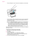 Page 200•The print cartridge door is open. Close the print cartridge door, as shown below:
•The print carriage is stalled. Turn the HP All-in-One off, remove any objects that
are blocking the print carriage (including any packing materials), and then turn
the HP All-in-One on again.
NOTE:If Backup Fax Reception is enabled and you turn off the HP All-in-
One, all faxes stored in memory are deleted, including any unprinted faxes
that you might have received while the HP All-in-One was in an error condition.
You...