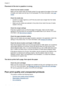 Page 142Placement of the text or graphics is wrong
Check how the media is loaded
Make sure the media width and length guides fit snugly against the edges of the stack
of media, and make sure the tray is not overloaded. For more information, see 
Load
media.
Check the media size
• Content on a page might be cut off if the document size is larger than the media
that you are using.
• Make sure the media size selected in the printer driver match the size of media
loaded in the tray.
Check the margin settings
If the...