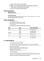 Page 191• An Internet connection (required for some features)
NOTE:You can open the embedded Web server without being connected to the
Internet. However, some features will not be available.
• It must be on the same side of a firewall as the device.
Print specifications
Black print resolution
Up to 1200 dpi with pigmented black ink
Color print resolution
HP enhanced photo quality with Vivera inks (up to 4800 by 1200 dpi Optimized on HP Premium
Plus photo papers with 1200 x 1200 input dpi)
Copy specifications
•...