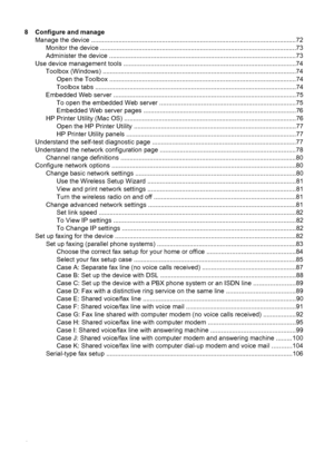 Page 88 Configure and manage
Manage the device .................................................................................................................72
Monitor the device ............................................................................................................73
Administer the device .......................................................................................................73
Use device management tools...