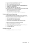 Page 45To copy a blurred document from the device control panel
1.Make sure you have paper loaded in the input tray.
2.Place your original face down on the scanner glass.
3.In the Copy area, press Copy Menu repeatedly until Enhancements appears.
4.Press 
 until the Text setting appears.
5.Press START COPY Black or START COPY Color.
If any of the following occur, turn off Text enhancement by selecting Photo or None:
• Stray dots of color surround some text on your copies
• Large, black typefaces look splotchy...