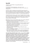 Page 131OpenSSL 
Copyright (C) 1995-1998 Eric Young (eay@cryptsoft.com)
All rights reserved.
This package is an SSL implementation written by Eric Young 
(eay@cryptsoft.com). The implementation was written so as to conform with 
Netscapes SSL.
This library is free for commercial and non-commercial use as long as the 
following conditions are aheared to. The following conditions apply to all code 
found in this distribution, be it the RC4, RSA, lhash, DES, etc., code; not just the 
SSL code. The SSL documentation...