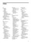 Page 135Index
A
accessibility
mobility 9
support 9
visual 9
accessories
installation 13
ordering 97
part numbers 97
self-test diagnostic page 41
turning on in printer driver 14
warranty 100
acoustic emissions 115
Add Printer installation 46
administrator
management tools 31
settings 33
after the support period 105
C
calibrate linefeed  64
cancel
print job 29
capacity
trays 20
cards
guidelines 17
sizes supported 19
tray supported 20
cartridges. See ink cartridges
colors
bleeding 72
do not line up 73
printing...