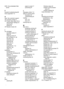 Page 136EWS. See embedded Web
server
F
firewalls troubleshooting 68
fonts supported 112
H
help. See customer support
HP Company notices 3
HP Printer Utility (Mac OS X)
administrator settings 33
opening 38
panels 39
HP Solution Center 38
I
ink cartridges
expiration dates 41
lights 92
ordering online 97
part numbers 41, 98
recycling 123
removing 107
replacing 58
status 32, 41
storing 66
supported 57, 112
warranty 100
yields 112
installation
accessories 13
Add Printer (Windows) 46
duplexer 13
hardware installation...