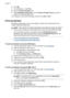 Page 326.Click OK.
7.On the File menu, click Print.
8.Open the Paper Handling panel.
9.Under Destination Paper Size, click the Scale to fit paper size tab, and then
select the customized paper size.
10.Change any other desired settings, and then click OK or Print.
Print borderless
Borderless printing lets you print to the edges of certain photo media types and a
range of standard media sizes.
NOTE:Open the file in a software application and assign the image size. Make
sure the size corresponds to the media size...