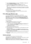 Page 338.Check the Borderless Printing tab and make sure Borderless is selected, and
change the Borderless Expansion if you want.
9.If you are printing photos, select Best from the Quality drop-down list.
Alternatively, select Maximum dpi, which provides up to 4800 x 1200 optimized
dpi*.
*Up to 4800 x 1200 optimized dpi for color printing and 1200 input dpi. This setting
might temporarily use a large amount of hard disk space (400 MB or more) and will
print more slowly.
10.Select the media source.
11.Change any...