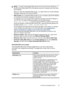 Page 39NOTE:To open the embedded Web server from the printer driver (Windows), or
the HP Printer Utility (Mac OS X), the device must be on a network and must have
an IP address.
When you open the embedded Web server, you might receive an invalid certificate
message. Accept the link to enter the EWS.
•Web browser: In a supported Web browser on your computer, type the IP address
or hostname that has been assigned to the device.
For example, if you are using an IPv4 network environment and the IP address is...