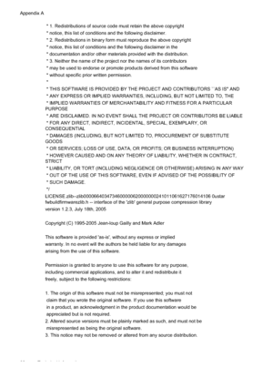 Page 86
 * 1. Redistributions of source code must retain the above copyright
 * notice, this list of conditions and the following disclaimer.
 * 2. Redistributions in binary form must reproduce the above copyright
 * notice, this list of conditions and the following disclaimer in the
 * documentation and/or other materials provided with the distribution.
 * 3. Neither the name of the project nor the names of its contributors
 * may be used to endorse or promote products derived from this software
 * without...