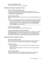 Page 39
There is a blank page in the file
Check the file to make sure there is no blank page.
Something on the page is missing or incorrect
Check the Print Quality Diagnostic page
Print a Print Quality Diagnostic page to help you decide whether to run any
maintenance tools to improve the print quality of your printouts. For more information,
see
Understand the Configuration Page.
Check the margin settings
Make sure the margin settings for the document do not exceed the printable area of the
printer.
TIP: If you...