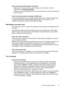 Page 41
Check the type of media loaded in the printer
• Make sure the tray supports the type of  media you have loaded. For more
information, see 
Media specifications.
• Make sure you have selected the tray in the print driver that contains the media that you want to use.
Check the printer location and length of USB cable
It is recommended that you use a USB cable that is less than 3 meters (9.8 feet) long
to minimize the effects of these electromagnetic fields. You can also try to use
a different USB cable to...