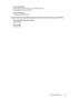 Page 73
Power requirements
Input voltage: 100 to 240 VAC (± 10%), 50/60 Hz (± 3Hz)
Output voltage: 32 Vdc at 2000 mA
Power consumption
21 watts printing (Draft Mode)
Acoustic emission specifications (print in Draft mode, noise levels per ISO 7779)
Sound pressure (bystander position)
LpAd 54 (dBA)
Sound power
LwAd 6.7 (BA)Printer specifications 69
 