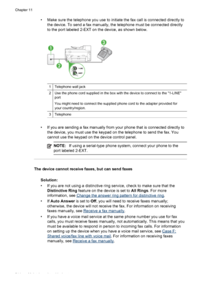 Page 218• Make sure the telephone you use to initiate the fax call is connected directly tothe device. To send a fax manually, the telephone must be connected directly
to the port labeled 2-EXT on the device, as shown below.
1Telephone wall jack
2Use the phone cord supplied in the box with the device to connect to the 1-LINE
port
You might need to connect the supplied phone cord to the adapter provide\
d for
your country/region.
3Telephone
• If you are sending a fax manually from your phone that is connected...