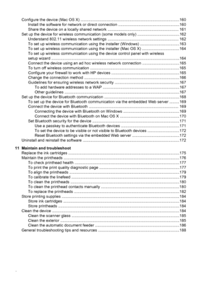 Page 10Configure the device (Mac OS X) .........................................................................................160Install the software for network or direct connection .......................................................160
Share the device on a locally shared network ................................................................. 161
Set up the device for wireless communication (some models only) ......................................162
Understand 802.11 wireless network settings...