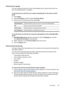 Page 107Print fax error reports
You can configure the device so that it automatically prints a report when there is an
error during transmission or reception.
To set the device to print fax error reports automatically via the device control
panel
1. Press  Setup.
2. Press  Print Report , and then select  Fax Error Report .
3. Select one of the following, and then select  OK.
Send & ReceivePrints whenever a fax error occurs. This is the default setting.
OffDoes not print any fax error reports.
On Fax SendPrints...