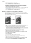 Page 1144.Select the appropriate copy quality setting.
5. Press  START COPY Black  or START COPY Color .
To change the copy quality from  the device control panel (two-line display)
1. Make sure you have paper loaded in the input tray.
2. Load your original, using the scanner glass or the ADF. For more information, see
Load the originals
3. In the Copy area, press  Quality until the appropriate quality setting is lit.
4. Press  START COPY Black  or START COPY Color .
Resize an original to fit onto letter or A4...