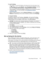 Page 133To view IP settings
• Color display: To view the IP address of the device from the control panel, touchthe 
 (Setup ) button, select  Network, select View Network Settings , and then
select either  Display Wired Summary  or Display Wireless Summary .
• Two-line display: To view the IP address  of the device, you must print the network
configuration page. For more information, see 
Understand the network
configuration page .
• Network Toolbox (Windows): Click the  Network Settings tab, click the Wired or...