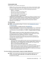 Page 167Communication mode
There are two communication mode options:
•Ad hoc:  On an ad hoc network, the device is set to ad hoc communication mode
and communicates directly with other wireless devices without the use of a WAP.
All devices on the ad hoc network must fulfill the following requirements:
◦ Be 802.11 compatible
◦ Have ad hoc as the communication mode
◦ Have the same network name (SSID)
◦ Be on the same subnet and same channel
◦ Have the same 802.11 security settings
• Infrastructure (recommended):...