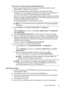 Page 67Set up Scan to E-mail using the embedded Web server
1.Open a supported Web browser (such as Microsoft Internet Explorer, Opera,
Mozilla Firefox, or Safari) on your computer.
2. Type the IP address that has been assigned to HP Officejet Pro device.
For example, if you are using an IPv4 network environment and the IP address is
123.123.123.123, type the following address into the Web browser:
http://123.123.123.123. If you are using an IPv6-only network environment and the
IP address is...