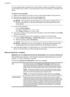 Page 88You can receive faxes manually from a phone that is directly connected to the device
(on the 2-EXT port) or that is on the same phone line, but not directly connected to the
device.
To receive a fax manually
1.Make sure the device is turned on and you have paper loaded in the input tray.
2. Remove any originals from the document feeder tray.
NOTE: The automatic document feeder must be empty to receive a fax. If
there are documents in the document feeder,  then receiving the fax will be
unsuccessful.
3....