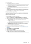 Page 95To set up Fax to Mac
1.Click the HP Device Manager icon in the Dock.
NOTE: If HP Device Manager is not in the Dock, click the Spotlight icon on
the right side of the menu bar, type “HP Device Manager” in the box, and then
click the HP Device Manager entry.
2. Follow the onscreen instructions in the setup assistant to create and share the
network folder.
The setup assistant automatically saves the configurations to the HP device. Also,
you can configure up to 10 destination folders for each HP device....