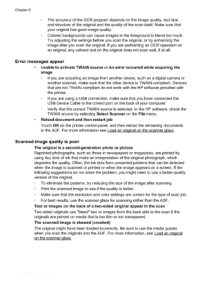 Page 118
•The accuracy of the OCR program depends on the image quality, text size,
and structure of the original and the quality of the scan itself. Make sure that
your original has good image quality.
• Colored backgrounds can cause images in the foreground to blend too much.
Try adjusting the settings before you scan the original, or try enhancing the
image after you scan the original. If you are performing an OCR operation on
an original, any colored text on the original does not scan well, if at all.
Error...