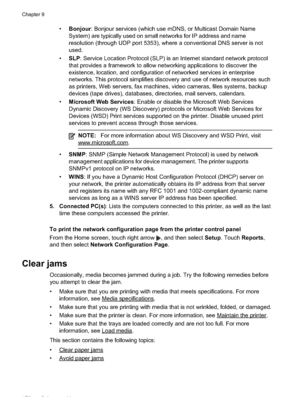 Page 154
•Bonjour : Bonjour services (which use mDNS, or Multicast Domain Name
System) are typically used on small networks for IP address and name
resolution (through UDP port 5353), where a conventional DNS server is not
used.
• SLP : Service Location Protocol (SLP) is an Internet standard network protocol
that provides a framework to allow networking applications to discover the
existence, location, and configuration of networked services in enterprise
networks. This protocol simplifies discovery and use of...