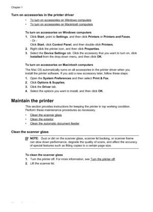 Page 34
Turn on accessories in the printer driver
•ToturnonaccessoriesonWindowscomputers
•
ToturnonaccessoriesonMacintoshcomputers
To turn on accessories on Windows computers
1. Click Start, point to  Settings, and then click  Printers or Printers and Faxes .
- Or -
Click Start, click  Control Panel , and then double-click  Printers.
2. Right-click the printer icon, and then click  Properties.
3. Select the  Device Settings  tab. Click the accessory that you want to turn on, click
Installed  from the drop-down...